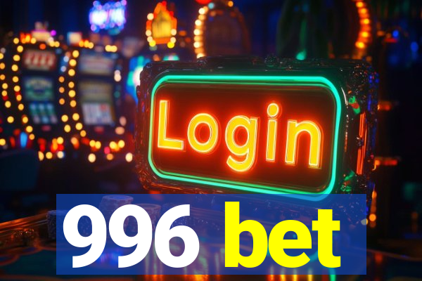 996 bet